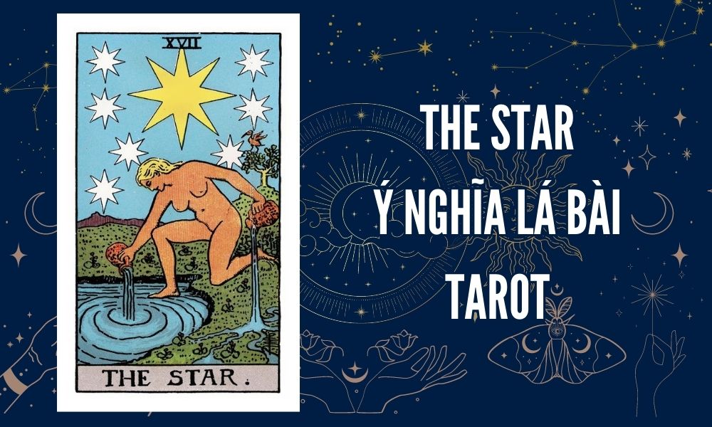 Ý NGHĨA LÁ BÀI TAROT - The Star