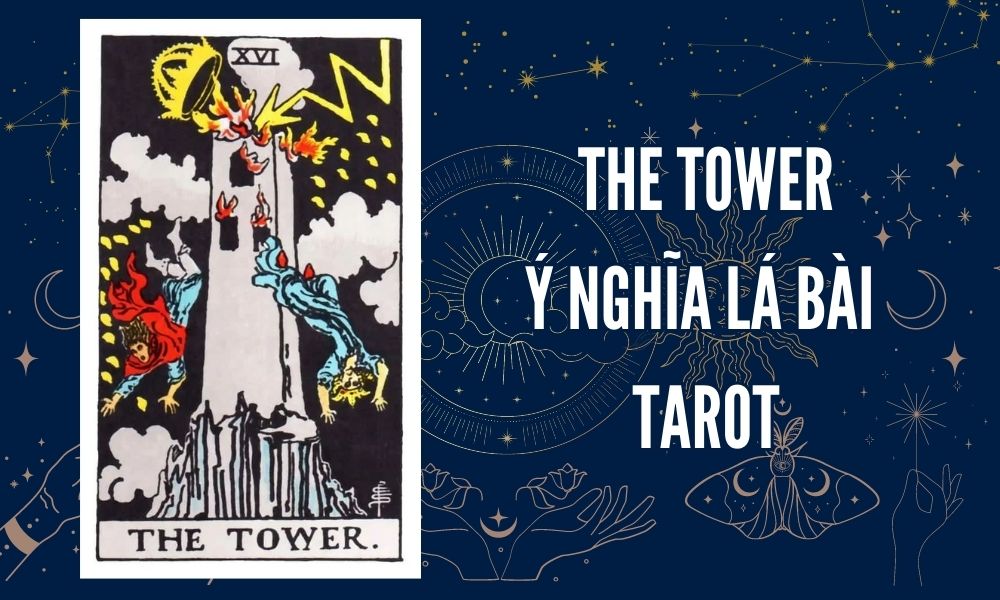 Ý NGHĨA LÁ BÀI TAROT - The Tower